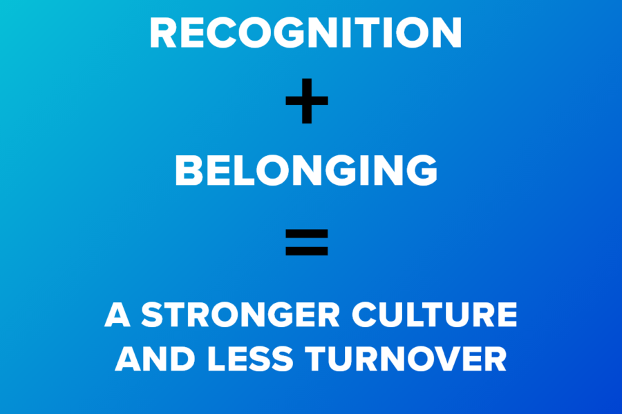 Recognition + Belonging